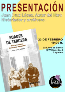 Presentación del libro  : " Edades de tercera. Historia y presente de una vieja desigualdad". Con su autor , Juan Cruz López