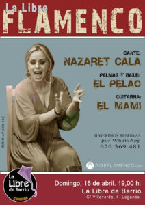 Primavera en La libre Flamenco con la actuación de Nazaret Cala