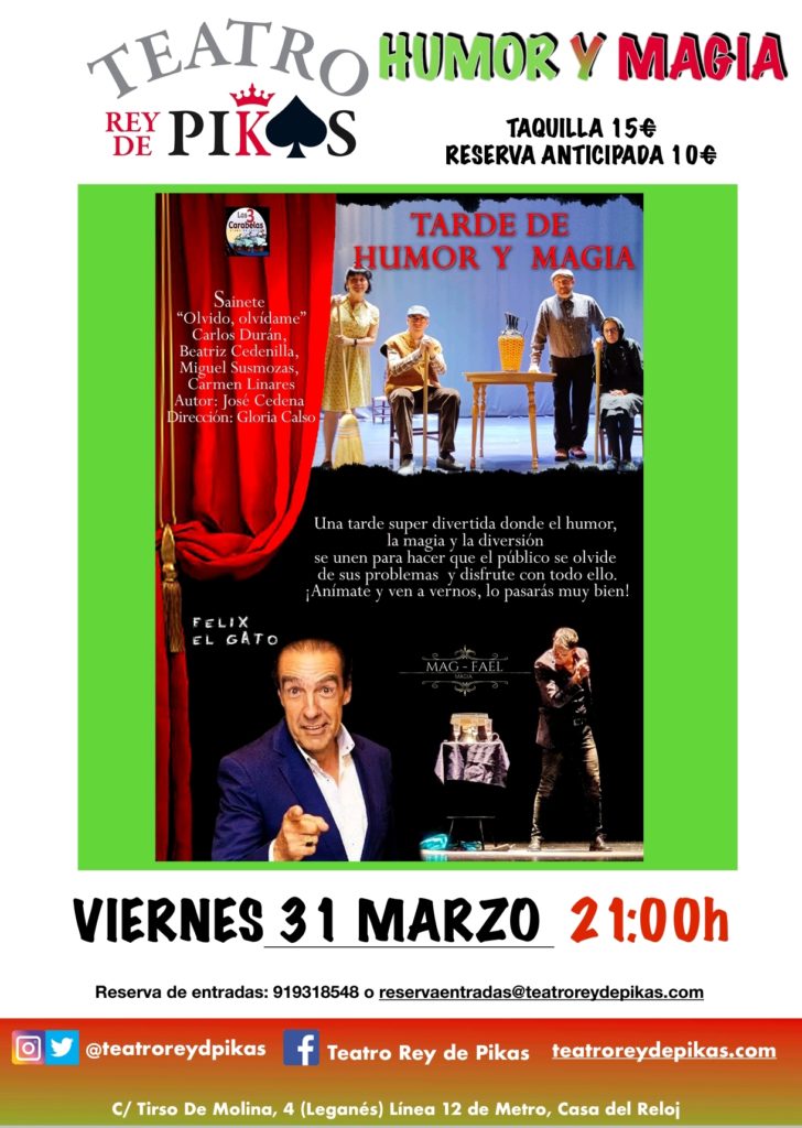 «Tarde de Humor y Magia» en el Teatro Rey de Pikas