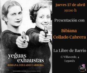 Gira de ‘Yeguas exhaustas’ en Abril