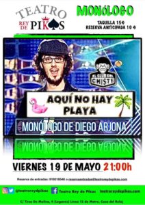 Comedia en Leganés Todo mola, pero claro, ¡Aquí no hay playa!