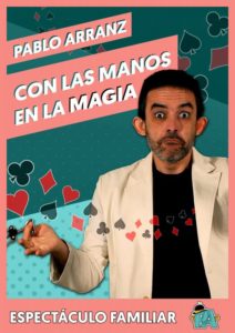 Espectáculo de Magia “Con las manos en la Magia”