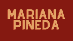 MARIANA PINEDA
