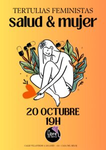 - El viernes tertulias feministas: 'Salud y mujer'