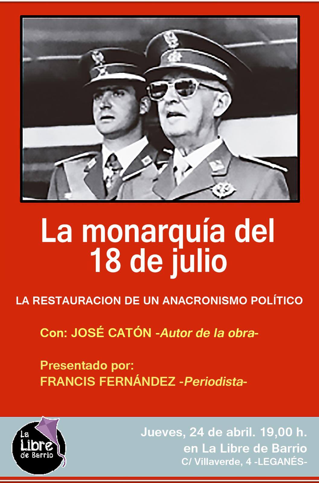 La monarquía del 18 de julio - La Libre de Barrio