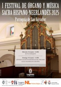 I Festival de órgano y música sacra Hispano-Neerlandés!