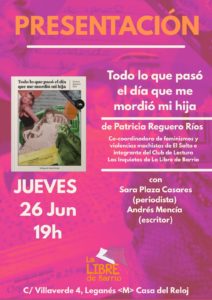 PRESENTACIÓN DEL LIBRO: " TODO LO QUE PASÓ EL DÍA QUE ME MORDIÓ MI HIJA" . 