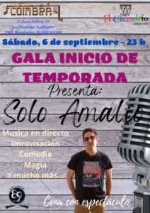 Cena con espectáculo: Gala de inicio de temporada con Solo Amalio en Coimbra II