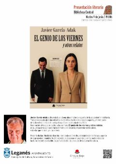 Presentación literaria Javier García-Adak nos presenta El genio de los viernes y otros relatos.