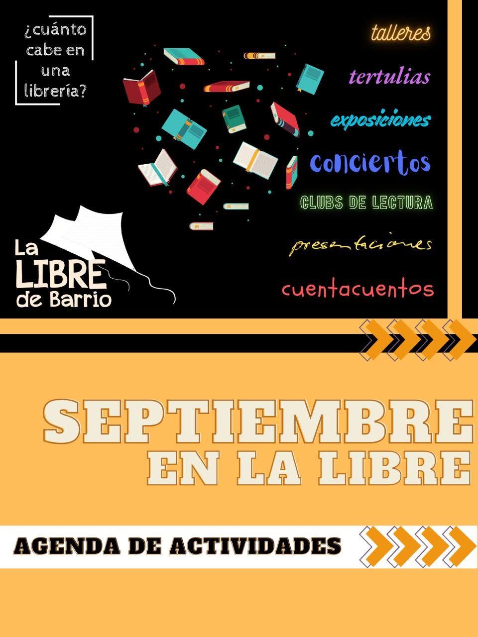 Septiembre en La Libre de Barrio: agenda de actividades