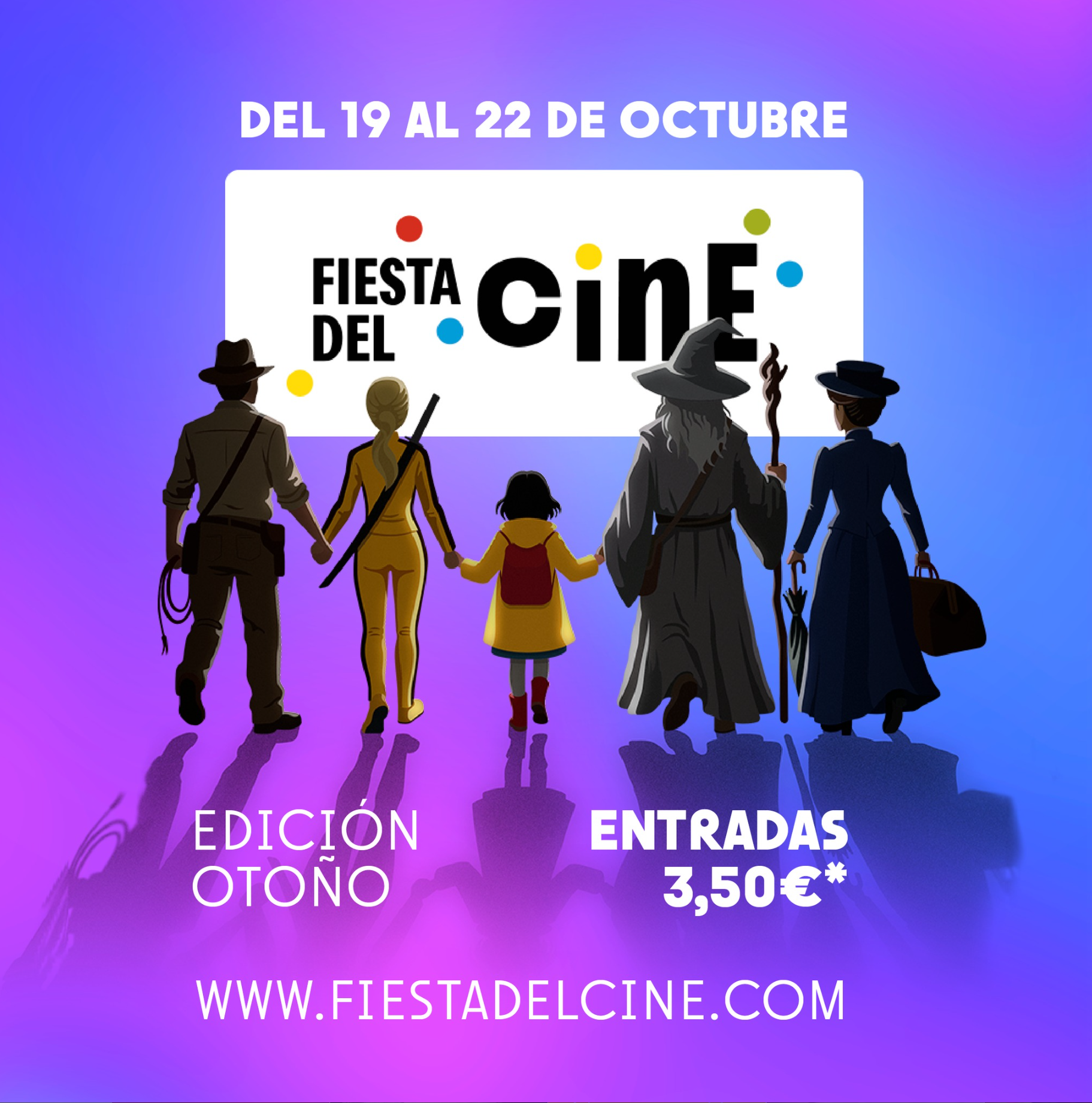 del lunes 19 al jueves 22 de octubre a 3.50€* cada entrada.